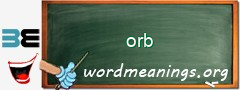 WordMeaning blackboard for orb